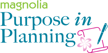 Magnolia Purpose in Planning